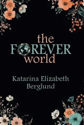 The Forever World