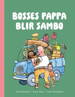 Bosses pappa blir sambo