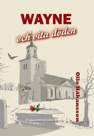 Wayne och vita döden