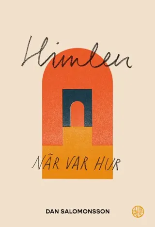 Himlen : när, var, hur