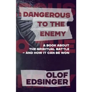 Dangerous to the Enemy