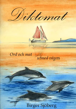 Diktomat : ord och mat utmed vägen