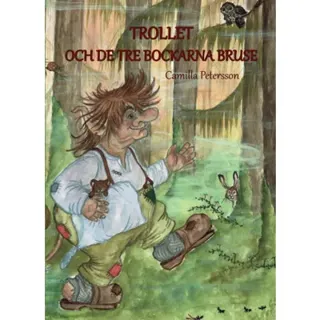 Trollet och de tre bockarna Bruse
