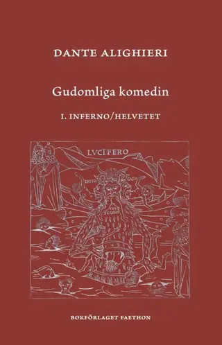 Gudomliga komedin. I Inferno / Helvetet