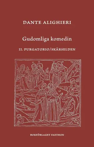 Gudomliga komedin. II Purgatorio / Skärselden