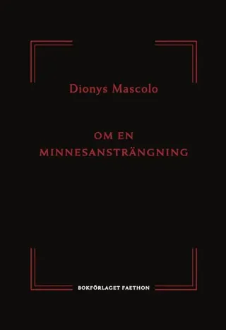 Om en minnesansträngning : efter ett brev från Robert Antelme