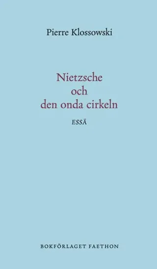 Nietzsche och den onda cirkeln
