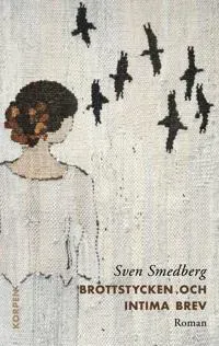 Brottstycken och intima brev
