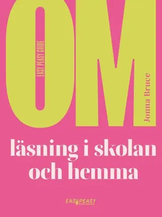 Om läsning i skolan och hemma
