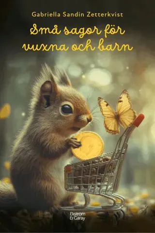 Små sagor för vuxna och barn