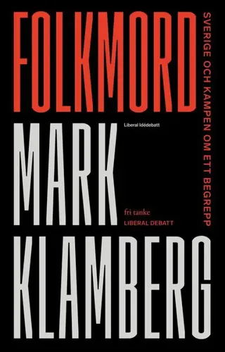 Folkmord: Sverige och kampen om ett begrepp