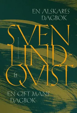 En älskares dagbok & En gift mans dagbok