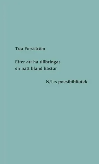 Efter att ha tillbringat en natt bland hästar