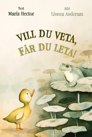 Vill du veta, får du leta!