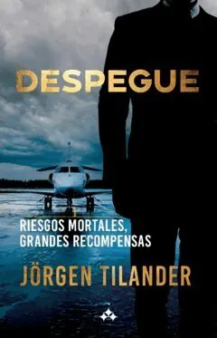 Despegue : Riesgos mortales, grandes recompensas