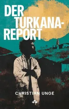 Der Turkana-Report
