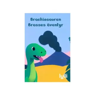 Brachiosaurusen Brasses äventyr