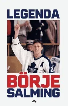 Legenda : Börje Salming