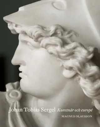 Johan Tobias Sergel : Konstnär och europé