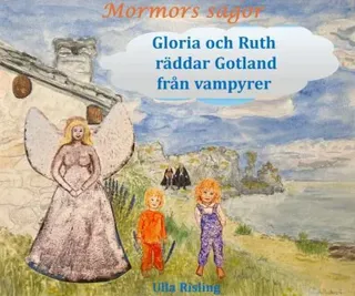 Gloria och Ruth räddar Gotland från vampyrer