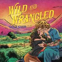 Wild and Wrangled (svensk utgåva) av Lovereads