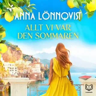 Allt vi var den sommaren