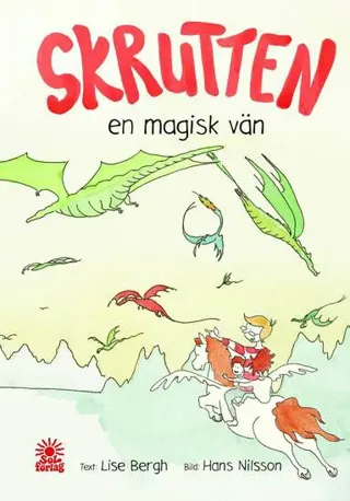 Skrutten: en magisk vän