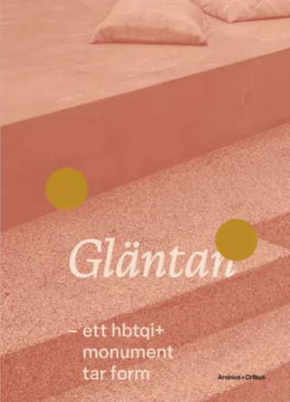 Gläntan - ett hbtqi+monument tar form