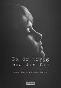 Du är trygg hos din far