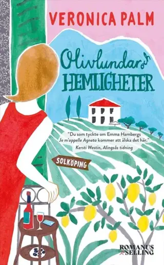 Olivlundar och hemligheter : Solköpingserien