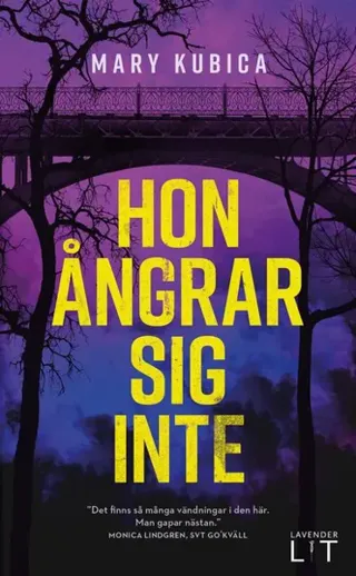 Hon ångrar sig inte