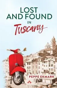 Lost and Found in Tuscany