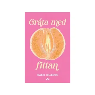 Gråta med fittan