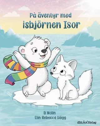 På äventyr med isbjörnen Isor