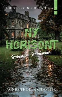 Ny horisont : boken om Bridemoor