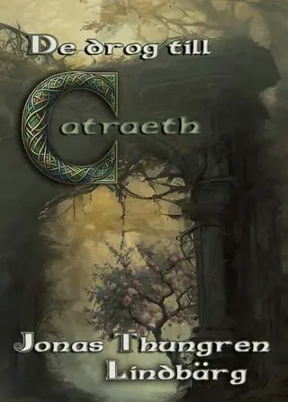 De drog till Catraeth