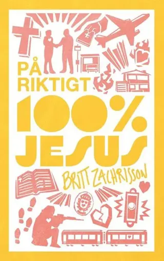 På riktigt - 100% Jesus