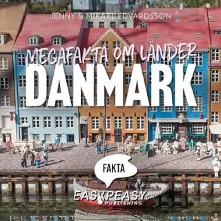 Megafakta om länder. Danmark