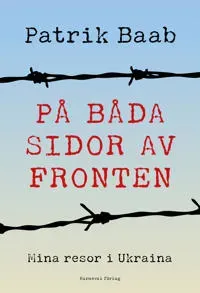 På båda sidor av fronten