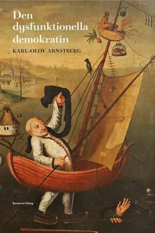 Den dysfunktionella demokratin