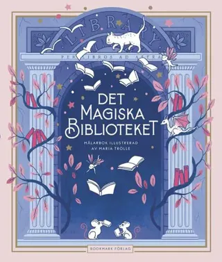 Det magiska biblioteket : Målarbok