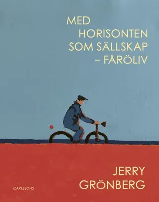 Med horisonten som sällskap : Fåröliv