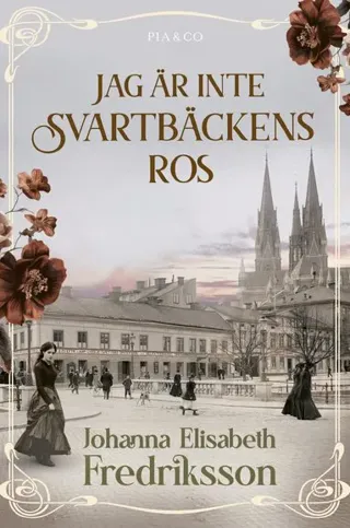 Jag är inte Svartbäckens ros