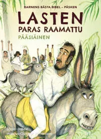 Lasten paras raamattu : pääsiäinen