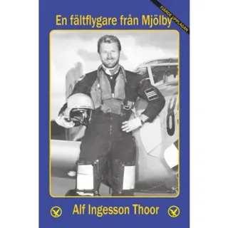 En fältflygare från Mjölby, fjärde upplagan