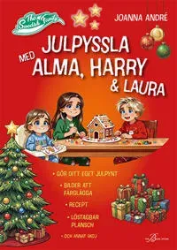 Julpyssla med Alma, Harry & Laura