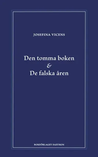 Den Tomma Boken & De Falska Åren