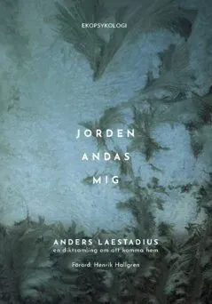 Jorden andas mig : En diktsamling om att komma hem