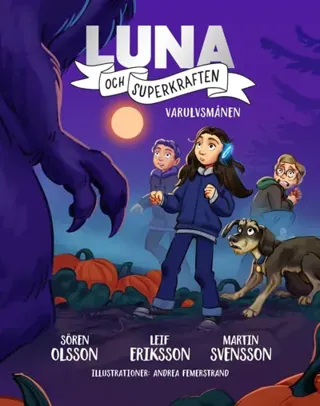 Luna Och Superkraften- Varulvsmånen (Bok / Kartonnage)