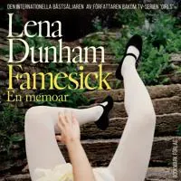 Famesick : en memoar av Bookmark Förlag